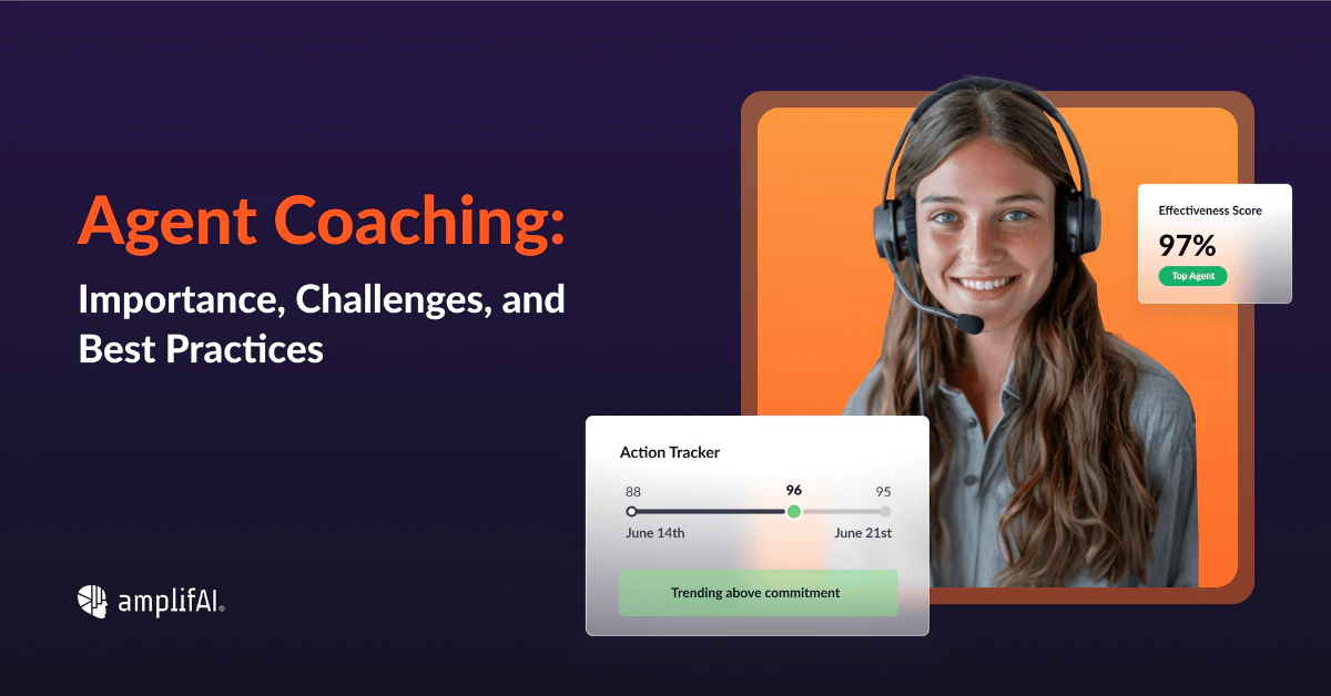 Agent Coaching: Best Practices, Challenges & Solutions