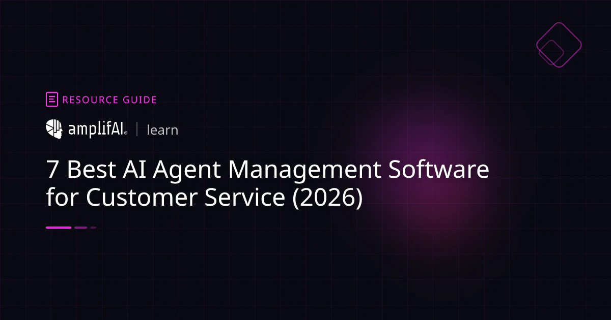 7 Best AI Agent Management Software for Customer Service (2026)