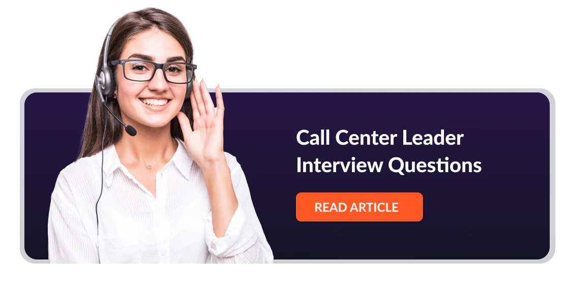 call center leader interview questions