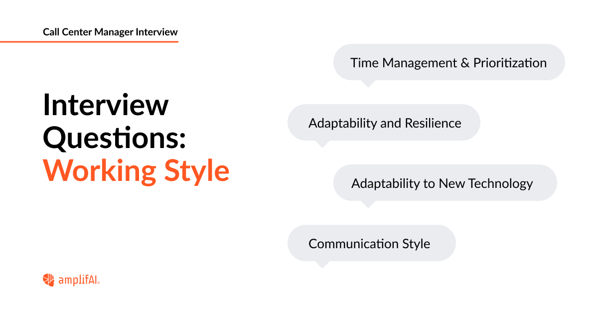 call center manager interview questions about working style
