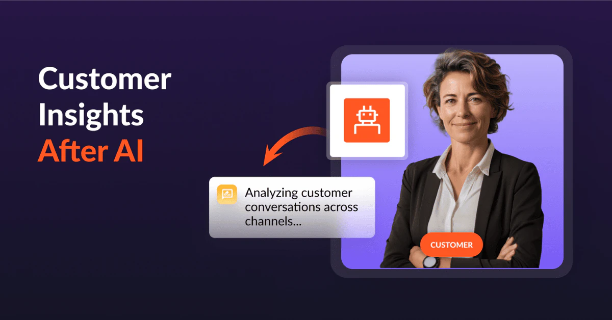 Customer Insights After AI