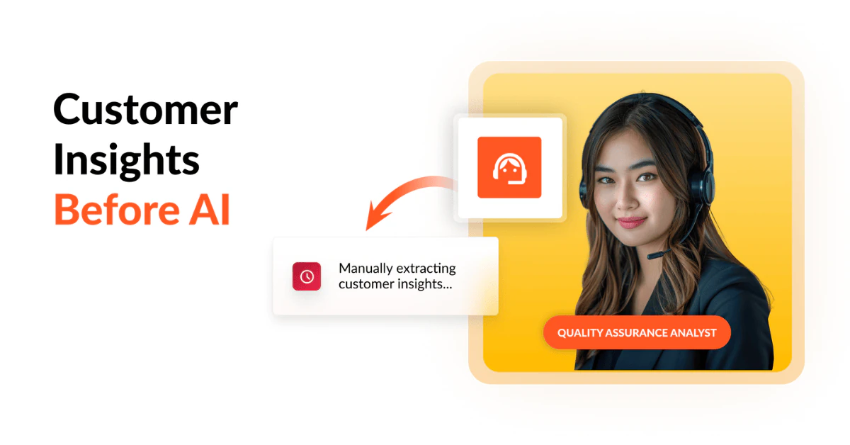 Customer Insights Before AI