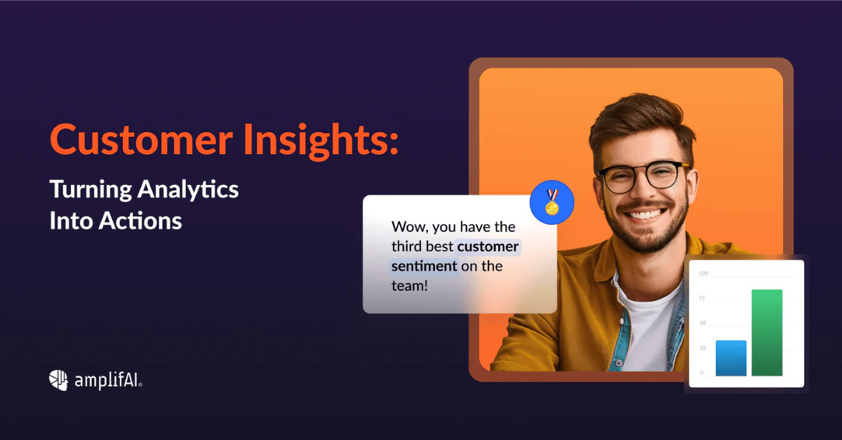 Customer Insights: Turning Analytics Into Actions