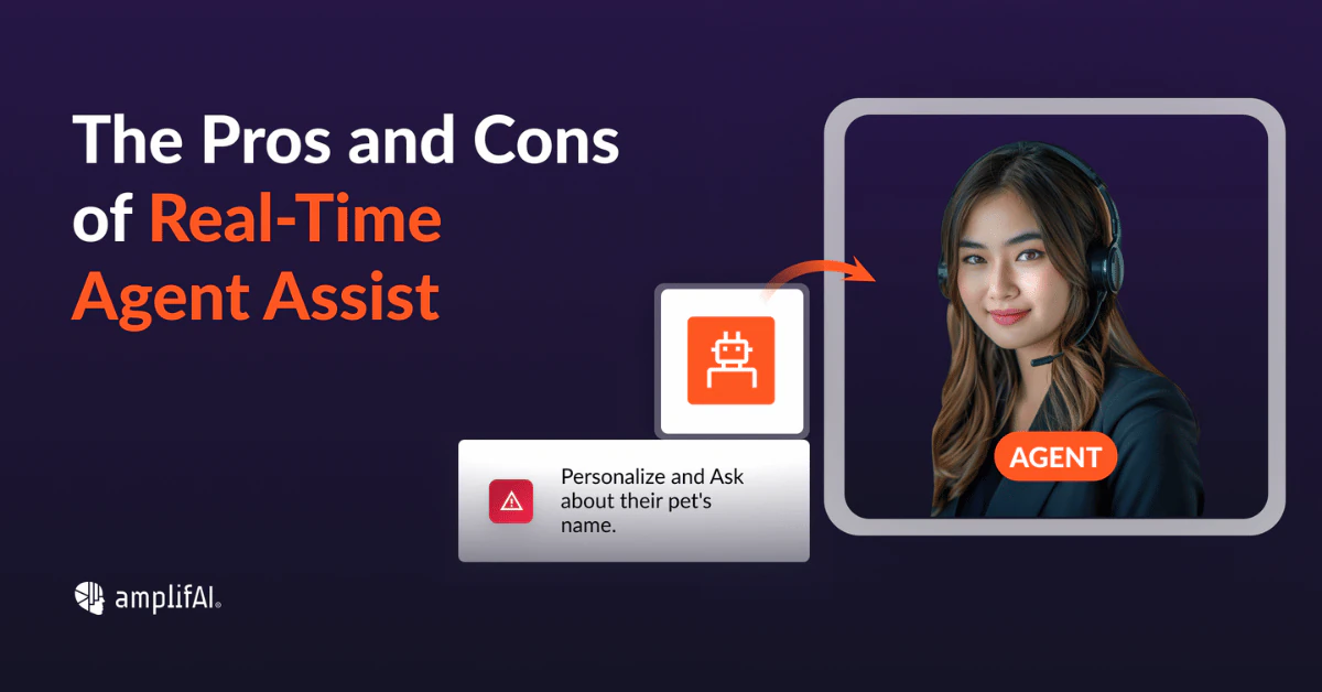 The Pros & Cons of Real-Time Agent Assist in Contact Centers