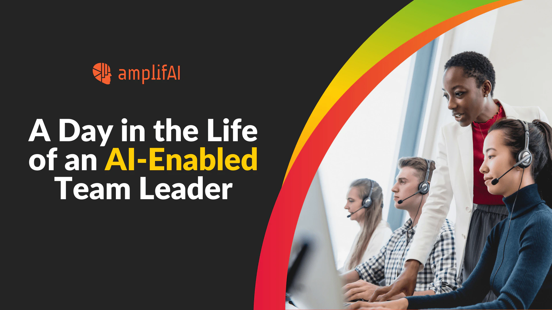 Takeaways | A Day in the Life of an AI-Enabled Team Leader
