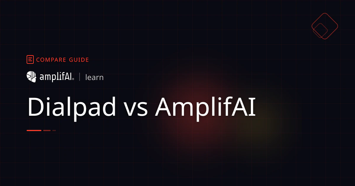 Dialpad vs AmplifAI
