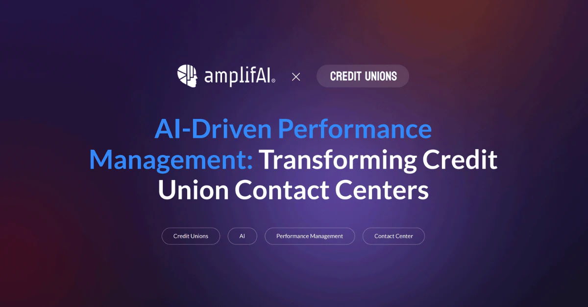 AI-Driven Performance Management: Transforming Credit Union Contact Centers